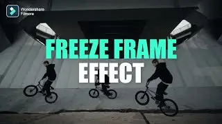 Multiple Freeze Frame Effect in Filmora 12 | Filmora 12 Tutorials