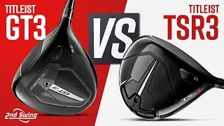 Titleist GT3 vs  TSR3 | Titleist Drivers Comparison