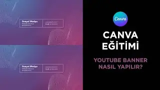 CANVA YOUTUBE BANNER HAZIRLAMA - PROGRAMSIZ BANNER HAZIRLAMA