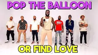 Ep 5: Pop The Balloon Or Find Love | With Godwin Asamoah | 30+ Women Edition | NJ