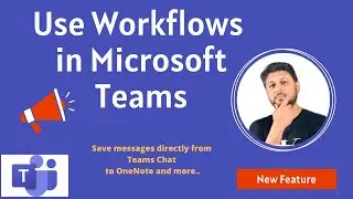 How to use Workflows in Microsoft Teams