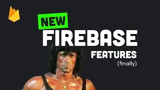 NEW Firebase Features Just Dropped