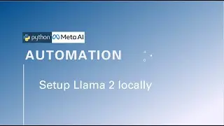 Exploring Meta Llama : A Guide to setup on local machine