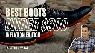 THE 10 BEST BOOTS FOR UNDER $300 (inflation update!)