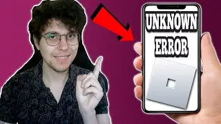 How To Fix An Unknown Error Occurred Roblox Mobile