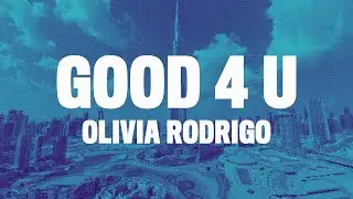 Olivia Rodrigo - good 4 u (Lyrics)