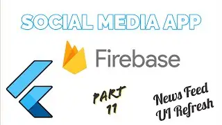 Flutter Social Media - News Feed UI Refresh & User Model Class