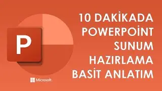 POWERPOİNT İLE BASİT SUNUM HAZIRLAMA / POWERPOİNT NASIL KULLANILIR? SLAYT YAPIMI