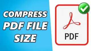 How to Compress PDF File Size (Simple)