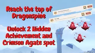 2 MORE HIDDEN ACHIEVEMENT IN DRAGON SPINE PEAK - HOW TO REACH DRAGON SPINE PEAK - GENSHIN IMPACT