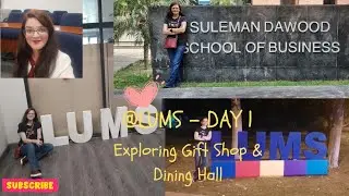 @LUMS Tour - Day 1: Exploring Gift Shop & Dining Hall