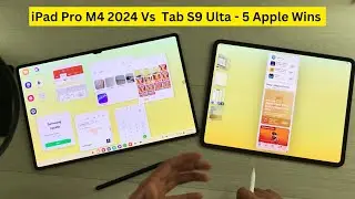 Apple iPad Pro M4 2024 Vs Samsung Tab S9 Ultra 5 - Apple Wins