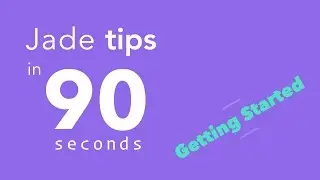 Jade / Pug Tips in 90 Seconds - #2 Getting Started