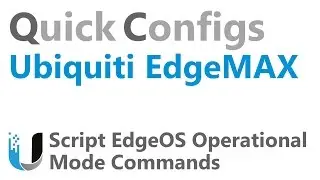 QC Ubiquiti EdgeMAX - Script EdgeOS Operational Mode Commands