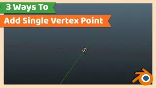 How to Add Single Vertex Point | Blender Tutorial