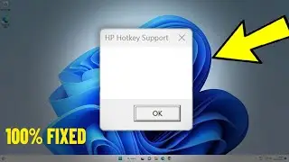 Fix HP Hotkey Support Blank Pop-up in Windows 11 / 10 l How To Solve hotkey support Problem ✅