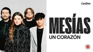 Mesías - Un Corazón (Video Letra)