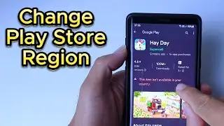 How to change Play Store region 2024