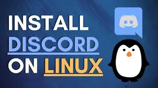 How to Install Discord on Ubuntu & It's Derivatives