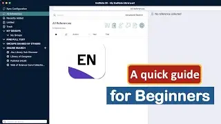 How to use Endnote - A beginners tutorial