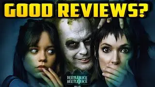 Beetlejuice Beetlejuice FIRST REVIEWS