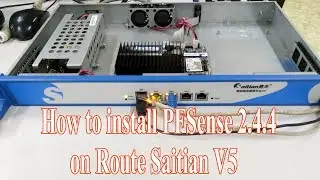 How to install pfsense 2.4.4 on Route Saitian V5