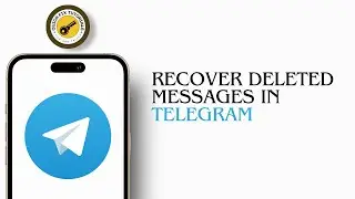 How To Recover Deleted Messages In Telegram | Full Guide