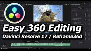 Reframing 360-degree Camera Footage Workflow in Davinci Resolve using GoPro Player and Reframe360