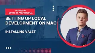 Installing Valet 👉 06 | Setting up Local Development on Mac | Laravel 09