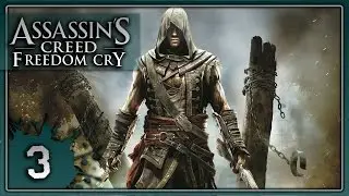 НЕВОЛЬНИЧИЙ КОРАБЛЬ ↯ Прохождение Assassin's Creed: Freedom Cry #3
