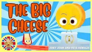 The Big Cheese, food group, animated #readaloud #bedtimestories #storytime #toddlers #kidslearning