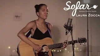 Laura Zocca - The Art Of Getting By | Sofar London