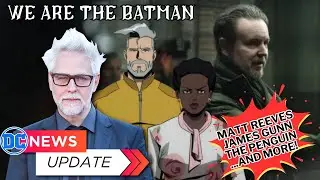 BAT-NEWS - Matt Reeves Gives 'The Batman pt. 2' Updates + More! |  We Are The Batman podcast Ep. 124