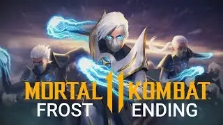 MORTAL KOMBAT 11 - FROST CHARACTER ENDING [ 60FPS 1080P ]