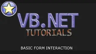 VB.NET Tutorial For Beginners - Multiple Forms & Form Interaction (Visual Basic .NET)