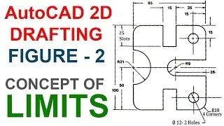 AUTOCAD LIMITS | AUTOCAD 2D DRAFTING FIGURE 2