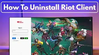 How to uninstall riot client