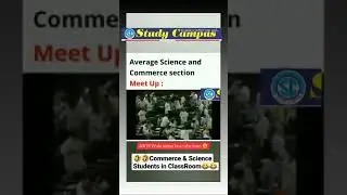 🤣🤣 Commerce & Science Students Meet up😂😂