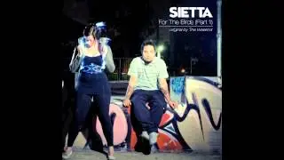 SIETTA -- The Birds (Part 1) -- The Weeknd