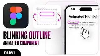 BLINKING HIGHLIGHT in Figma – Tutorial