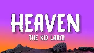 The Kid LAROI - HEAVEN (Lyrics)