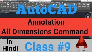 #9- How to use Dimension in AutoCAD | AutoCAD Tutorials For Beginners | In Hindi | Dimension Command