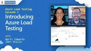 DevOps Lab | Introducing Azure Load Testing | Ep 1