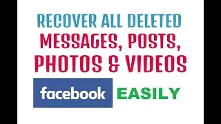 How To Recover Deleted Facebook Messages | Find & Restore Deleted Messages | Updated