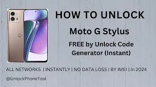 How To Unlock Moto G Stylus by Unlock Code Generator in 2025