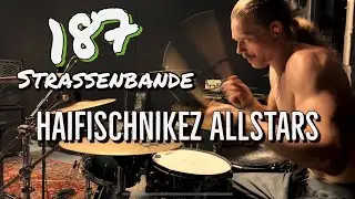 187 Strassenbande - HaifischNikez Allstars, Drum Interpretation