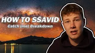 How to Ssavid (Catch Me Breakdown Tutorial)