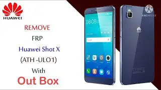 Bypass FRP Lock Google Account Huawei Shot X ATH-UL01 New Method 2021