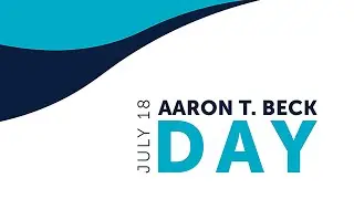 Aaron T. Beck Day 2022