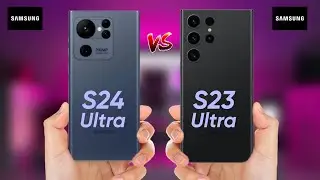 Samsung Galaxy S24 Ultra Vs Samsung Galaxy S23 Ultra| S24 Ultra First Look Early Leaks Rumours